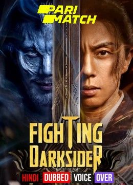 Fighting Darksider (2022) Hindi [Voice Over] Dubbed WEBRip download full movie